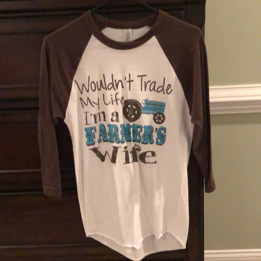 Wouldn’t trade my life i’m a farmers wife tee